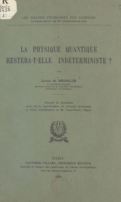Couverture ebook de La physique quantique restera-t-elle indéterministe ?, de Louis de Broglie, Jean-Pierre Vigier