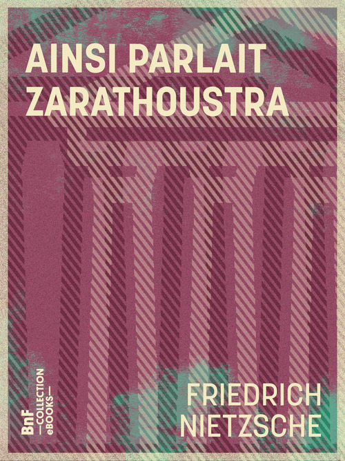 ebook cover of Ainsi parlait Zarathoustra, by Friedrich Nietzsche