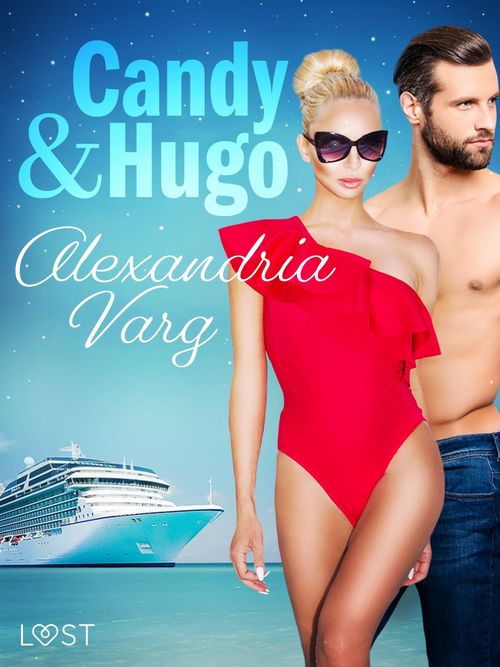 Couverture ebook de Candy and Hugo - Erotic Short Story, de Alexandria Varg