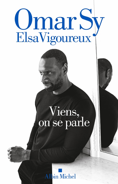 ebook cover of Viens, on se parle, by Omar Sy, Elsa Vigoureux
