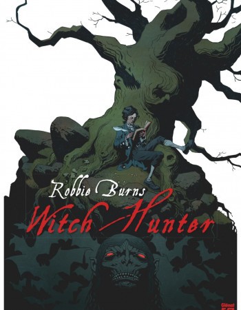 ebook cover of Robbie Burns Witch Hunter, by Emma Beeby, Gordon Rennie, Tiernen Trevallion