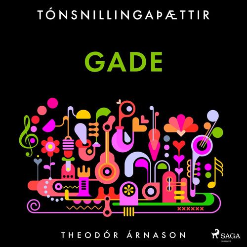 audiobook cover of Tónsnillingaþættir: Gade, by Theodor Arnason