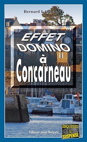ebook cover of Effet domino à Concarneau, by Bernard Larhant