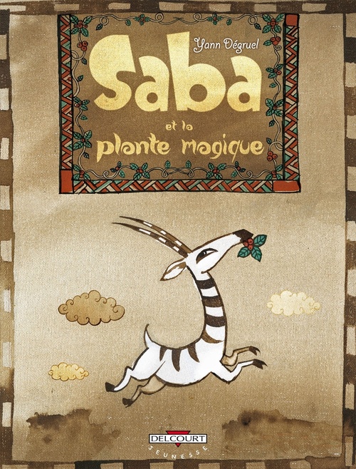 Couverture ebook de Saba et la plante magique, de Yann Dégruel