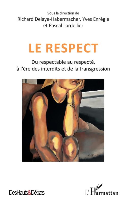 ebook cover of Le respect, by Richard Delaye-habermacher, Yves Enrègle, Pascal Lardellier