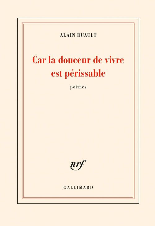 Couverture ebook de Car la douceur de vivre est périssable, de Alain Duault