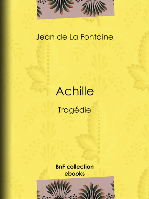 ebook cover of Achille, by Jean de La Fontaine
