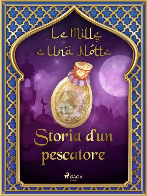 ebook cover of Storia d´un pescatore (Le Mille e Una Notte 7), by -  Le Mille E Una Notte