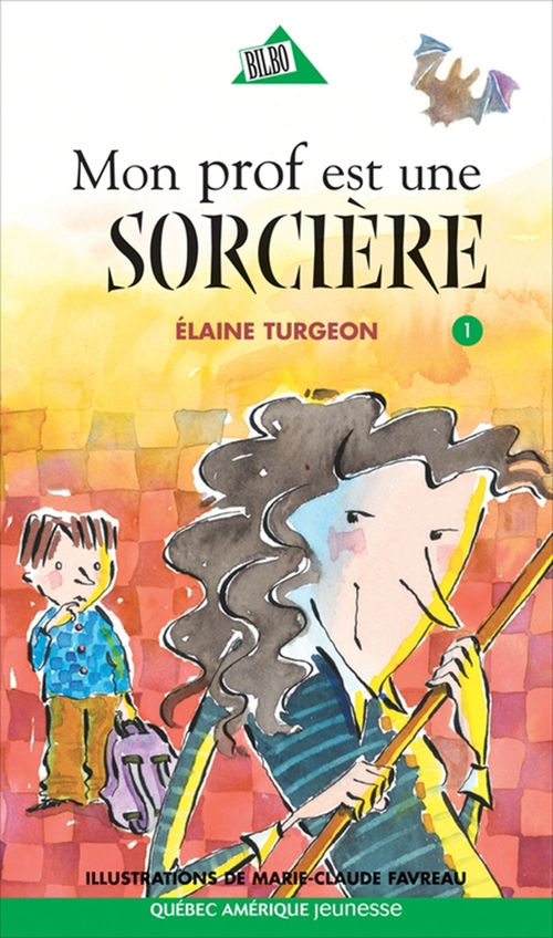ebook cover of Philippe 01 - Mon prof est une sorcière, by Elaine Turgeon
