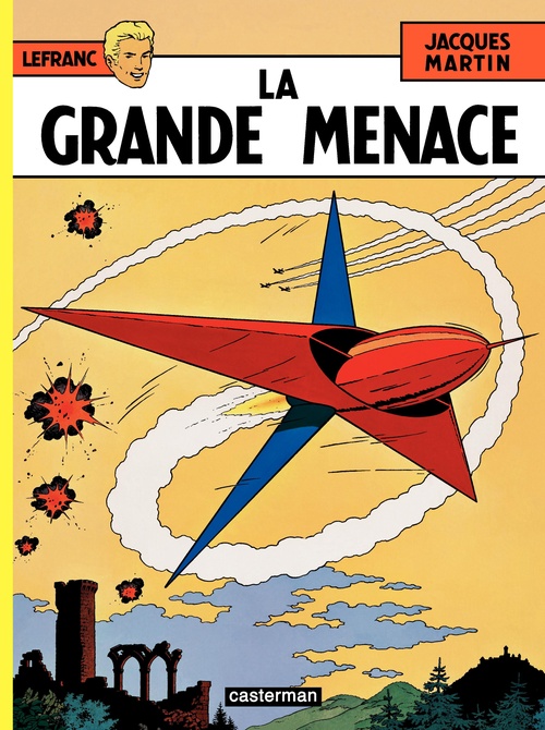 Couverture ebook de Lefranc (Tome 1) - La grande menace, de Jacques Martin