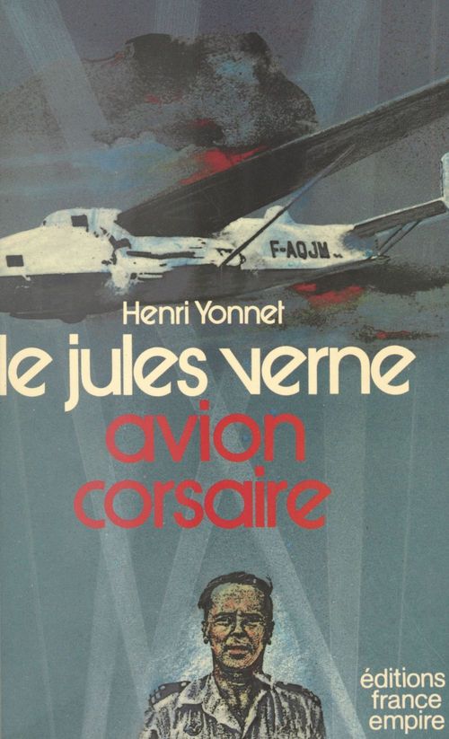 ebook cover of Le "Jules Verne", avion corsaire, by Henri Yonnet, Yves Laty
