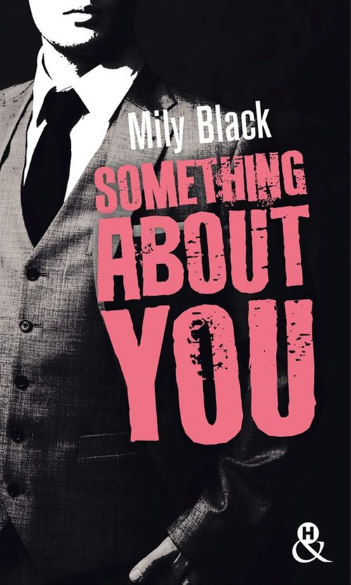 Couverture ebook de Something About You, de Mily Black