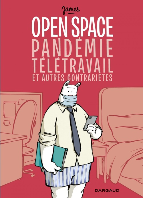 Couverture ebook de Open space, pandémie, télétravail et autres contrariétés, de James