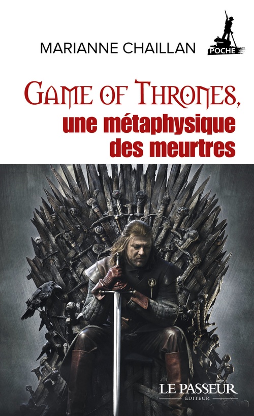 ebook cover of Game of Thrones, une métaphysique des meurtres, by Marianne Chaillan