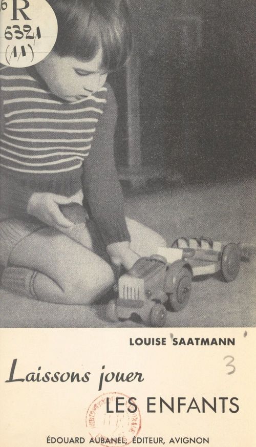Couverture ebook de Laissons jouer les enfants, de Louise Saatmann