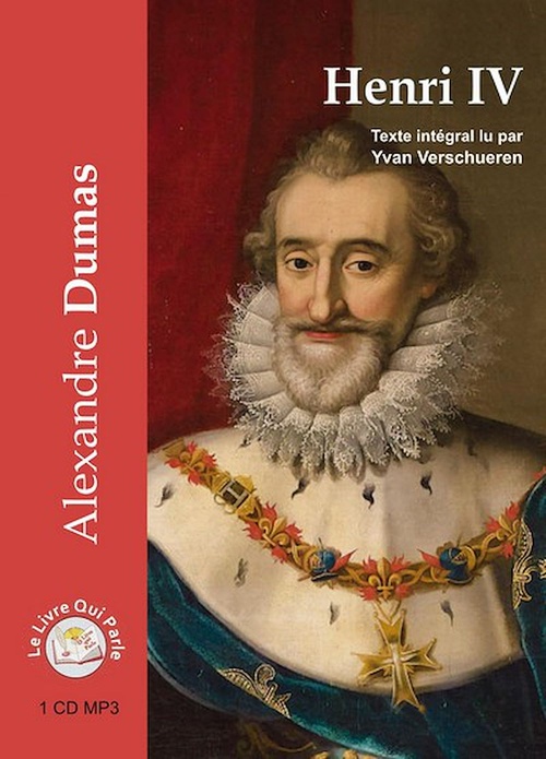 Couverture audiobook de Henri IV, de Alexandre Dumas, Yvan Verschueren