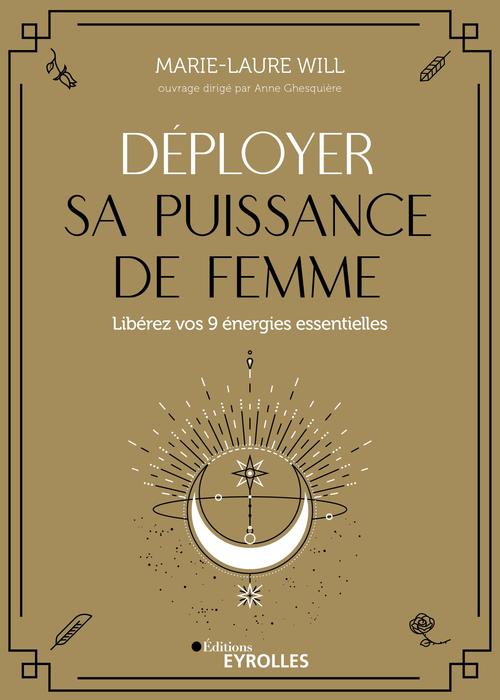 Couverture ebook de Déployer sa puissance de femme, de Marie-laure Will