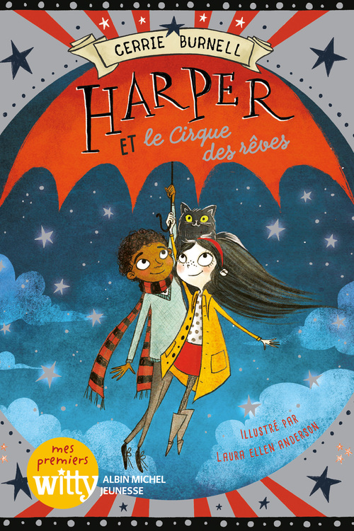 Couverture ebook de Harper et le cirque des rêves - tome 2, de Cerrie Burnell, Laura ellen Anderson
