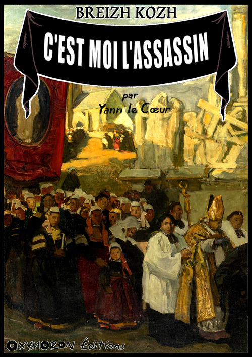 ebook cover of C'est moi l'assassin, by Yann Le Coeur