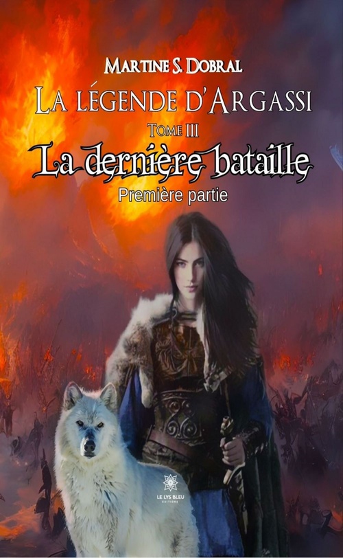Couverture ebook de La légende d'Argassi - Tome 3, de Martine S. Dobral