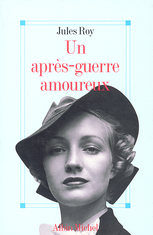 Couverture ebook de Un après-guerre amoureux, de Jules Roy