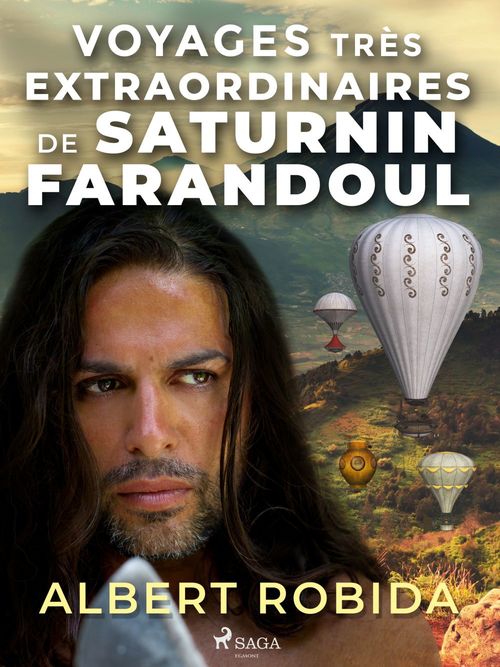 Couverture ebook de Voyages très extraordinaires de Saturnin Farandoul I, de Albert Robida