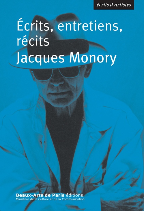 Couverture ebook de Jacques Monory, Ecrits, entretiens, récits, de Collectif