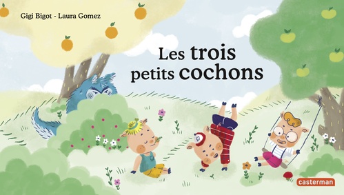 ebook cover of Les trois petits cochons, by Gigi Bigot, Laura Gomez