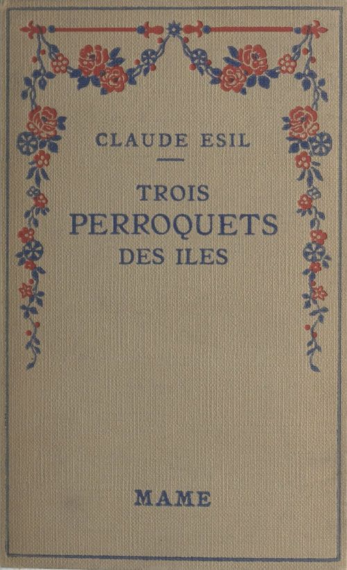 ebook cover of Trois perroquets des îles, by Claude Esil