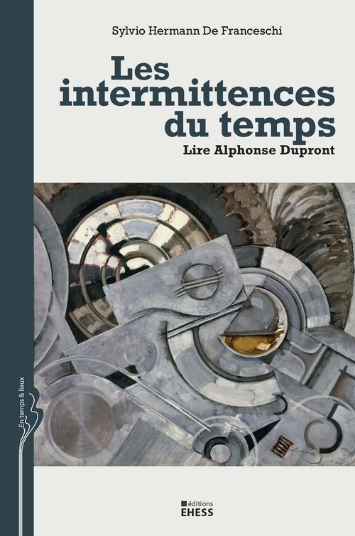 Couverture ebook de Les intermittences du temps, de Sylvio Hermann de Franceschi