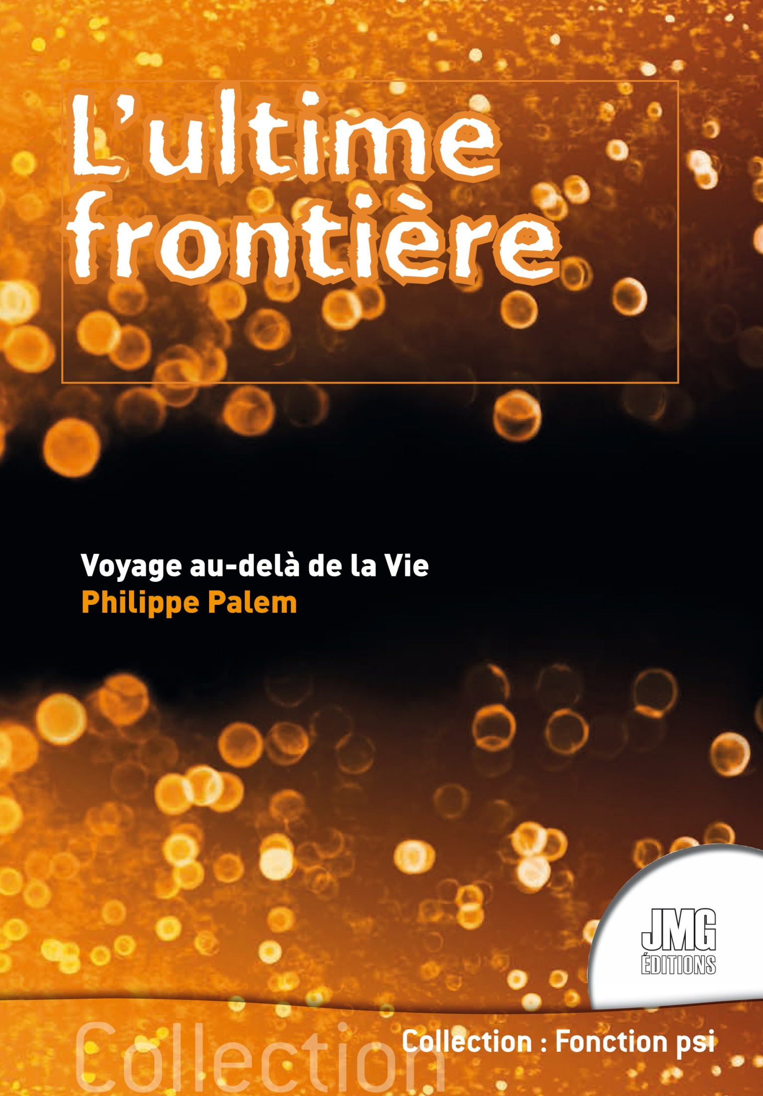 Couverture ebook de L'ultime frontière, de Philippe Palem