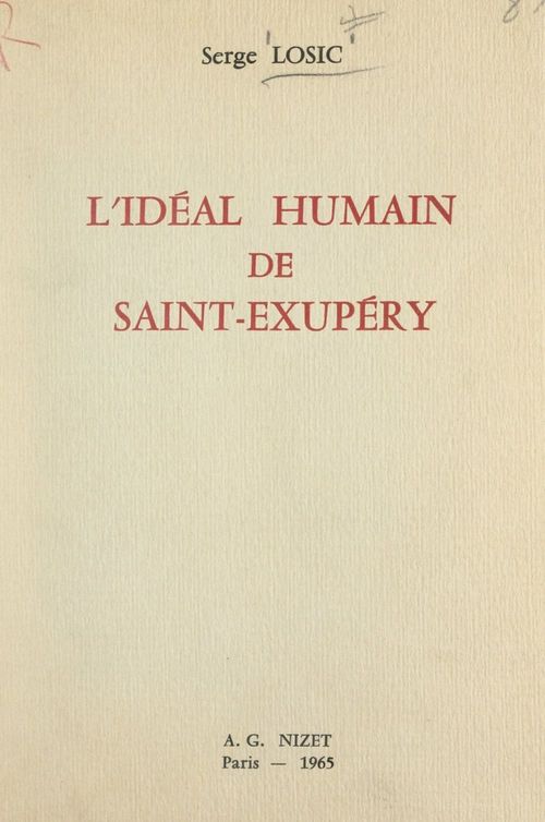 ebook cover of L'idéal humain de Saint-Exupéry, by Serge Losic