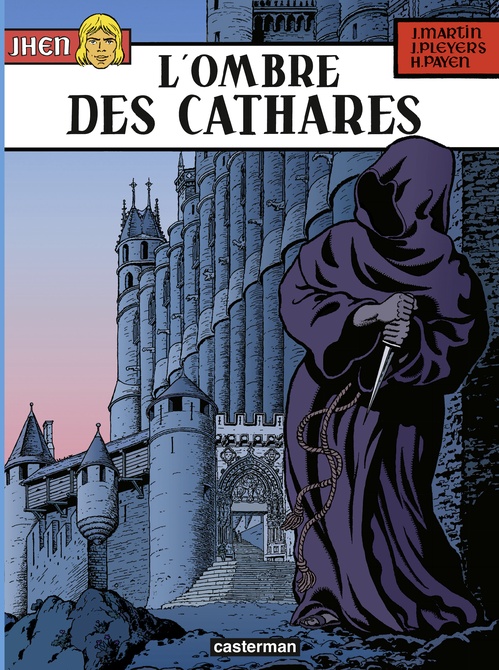 Couverture ebook de Jhen (Tome 13) - L'ombre des Cathares, de Jacques Martin, Hughes Payen, Jean Pleyers