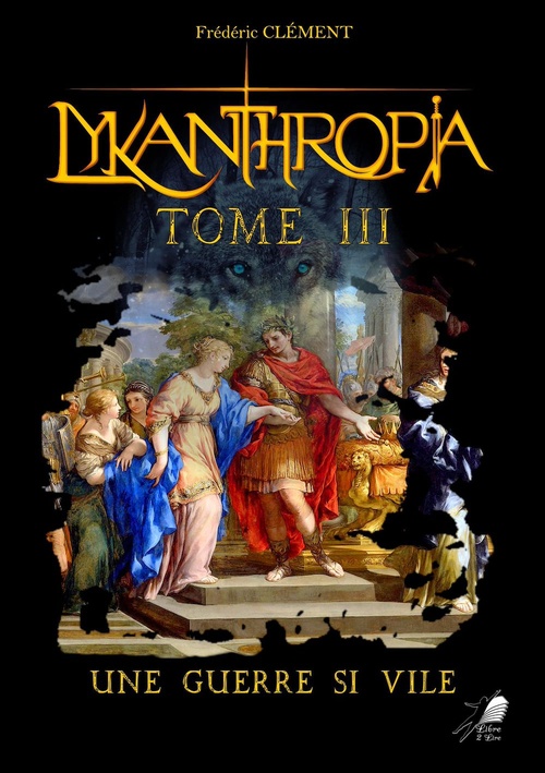 Couverture ebook de Lykanthropia - Tome 3, de Frédéric Clément