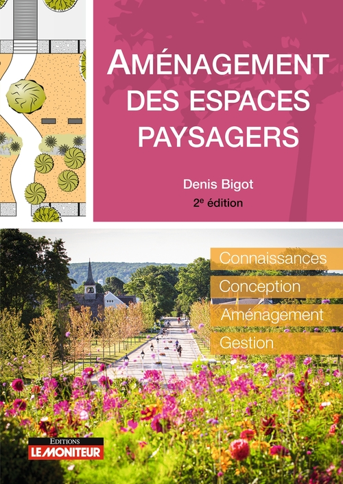 ebook cover of Aménagement des espaces paysagers, by Denis Bigot