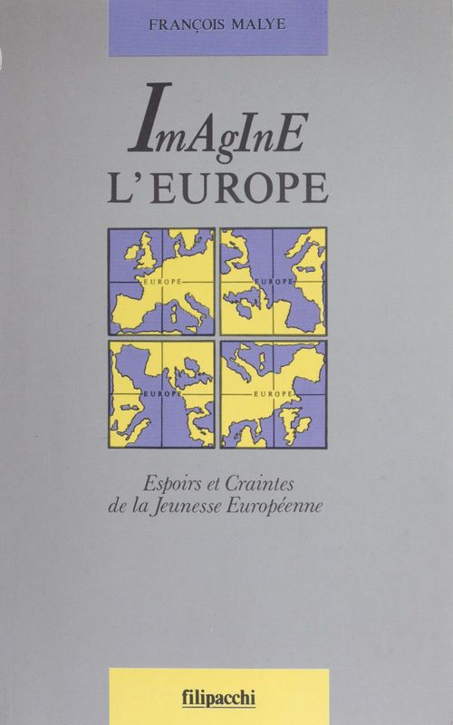 ebook cover of Imagine l'Europe, by François Malye