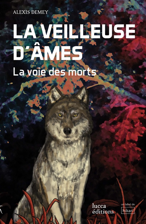 Couverture ebook de La Veilleuse d'âmes 1. La Voie des morts, de Alexis Demey