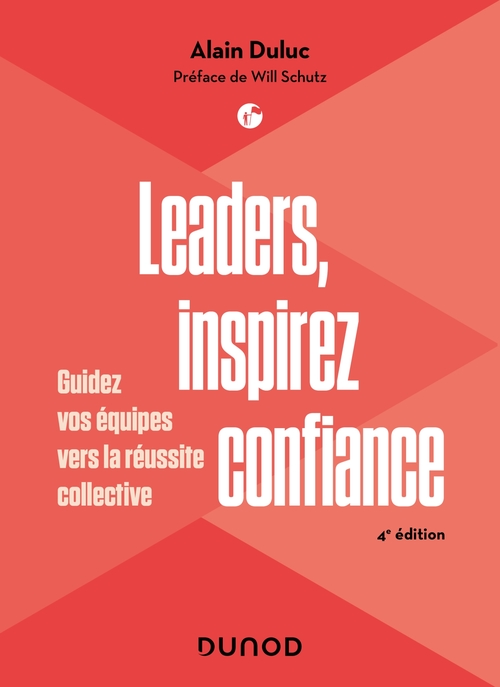 Couverture ebook de Leaders, inspirez confiance - 4e éd., de Alain Duluc