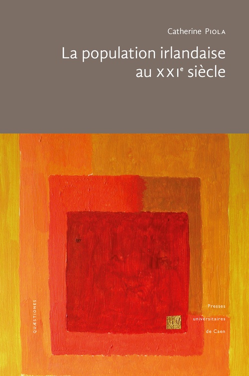 Couverture ebook de La population irlandaise au XXIe siècle, de Catherine Piola