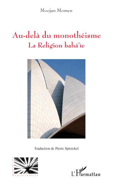 Couverture ebook de Au-delà du monothéisme, de Moojan Momem