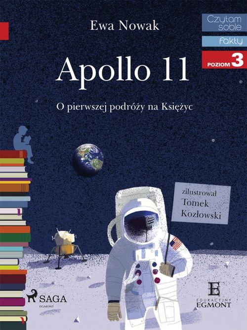 ebook cover of Apollo 11 - O pierwszym ladowaniu na Ksiezycu, by Ewa Nowak