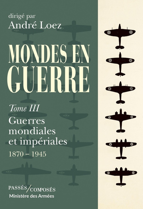ebook cover of Guerres mondiales et impériales : 1870-1945, by Collectif, André Loez