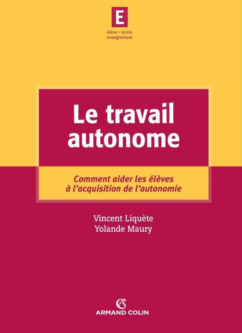 ebook cover of Le travail autonome, by Vincent Liquète, Yolande Maury