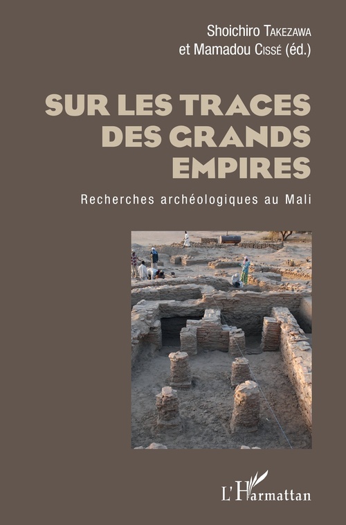 ebook cover of Sur les traces des grands empires, by Mamadou Cissé, Shoichiro Takezawa