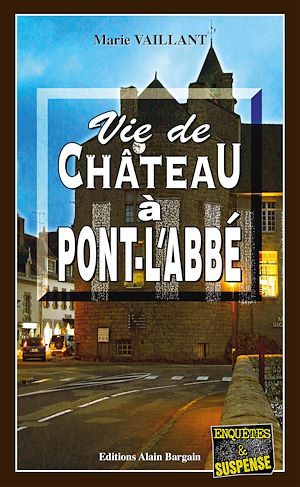 ebook cover of Vie de château à Pont-l'Abbé, by Marie Vaillant