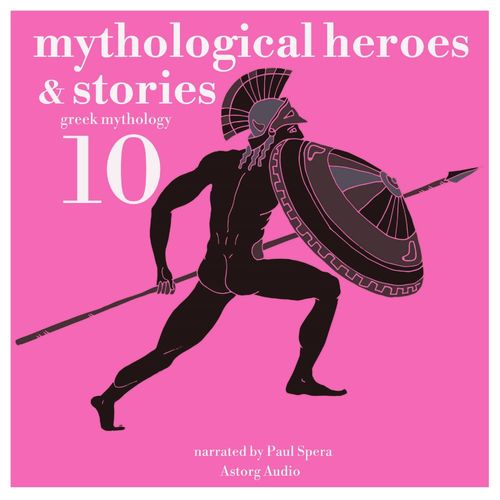 audiobook cover of 10 Mythological Heroes and Stories, Greek Mythology, by James Gardner