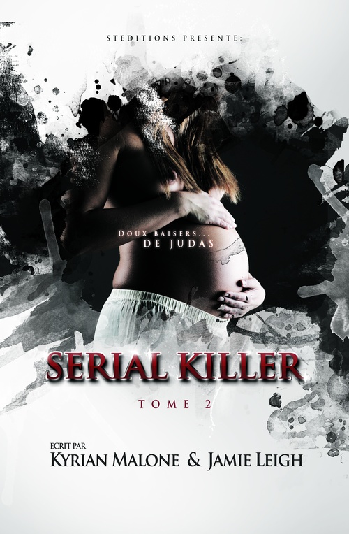 ebook cover of Serial Killer - tome 2 | Livre lesbien, roman lesbien, by Jamie Leigh, Kyrian Malone