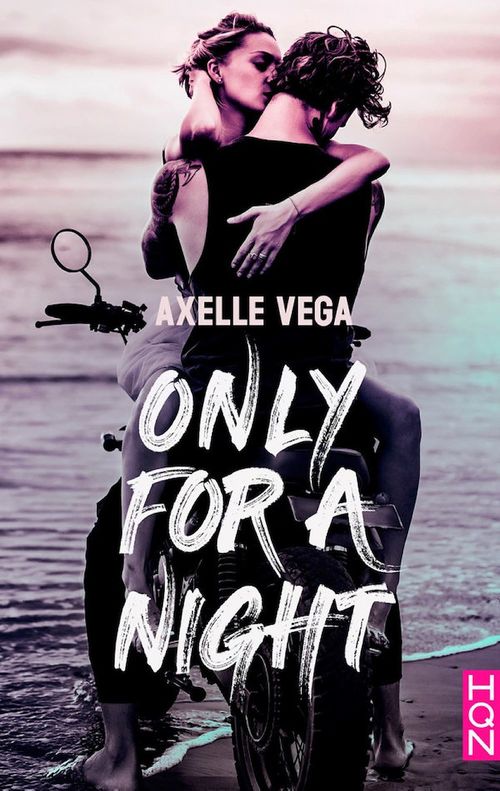 Couverture ebook de Only For a Night, de Axelle Vega