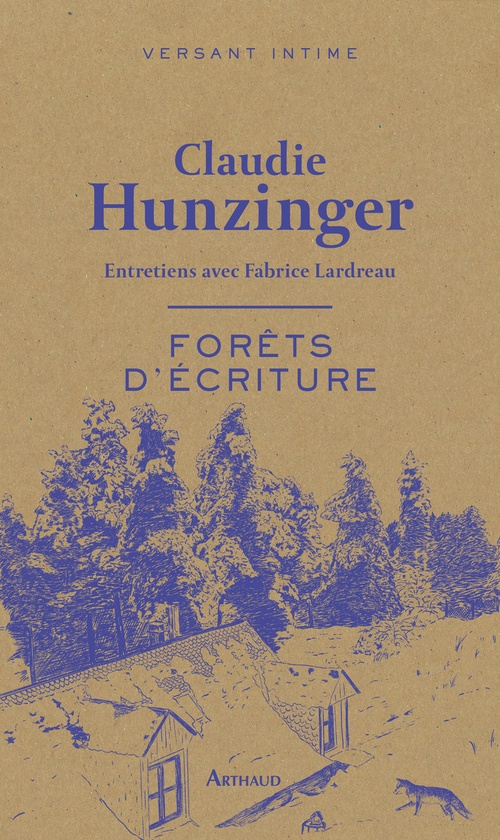 ebook cover of Forêts d'écriture, by Claudie Hunzinger, Fabrice Lardreau