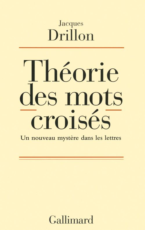 ebook cover of Théorie des mots croisés. Un nouveau mystère dans les lettres, by Jacques Drillon